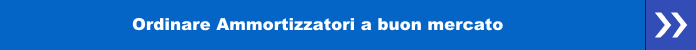 Ordinare Ammortizzatori a buon mercato