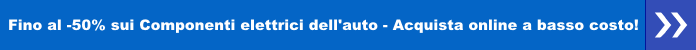 Fino al -50% sui Componenti elettrici dell'auto - Acquista online a basso costo