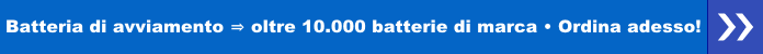 Batteria di avviamento - Oltre 10.000 batterie di marca - Ordina adesso