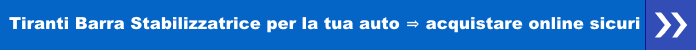 Tiranti Barra Stabilizzatrice per la tua auto - acquistare online sicuri
